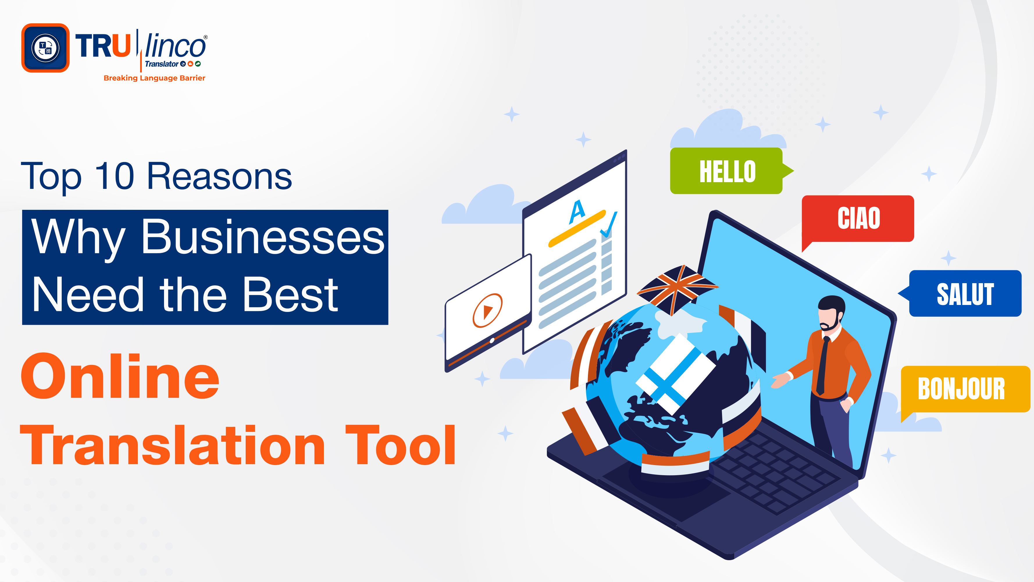 Top 10 Reasons Why Businesses Need the Best Online Translation Tool