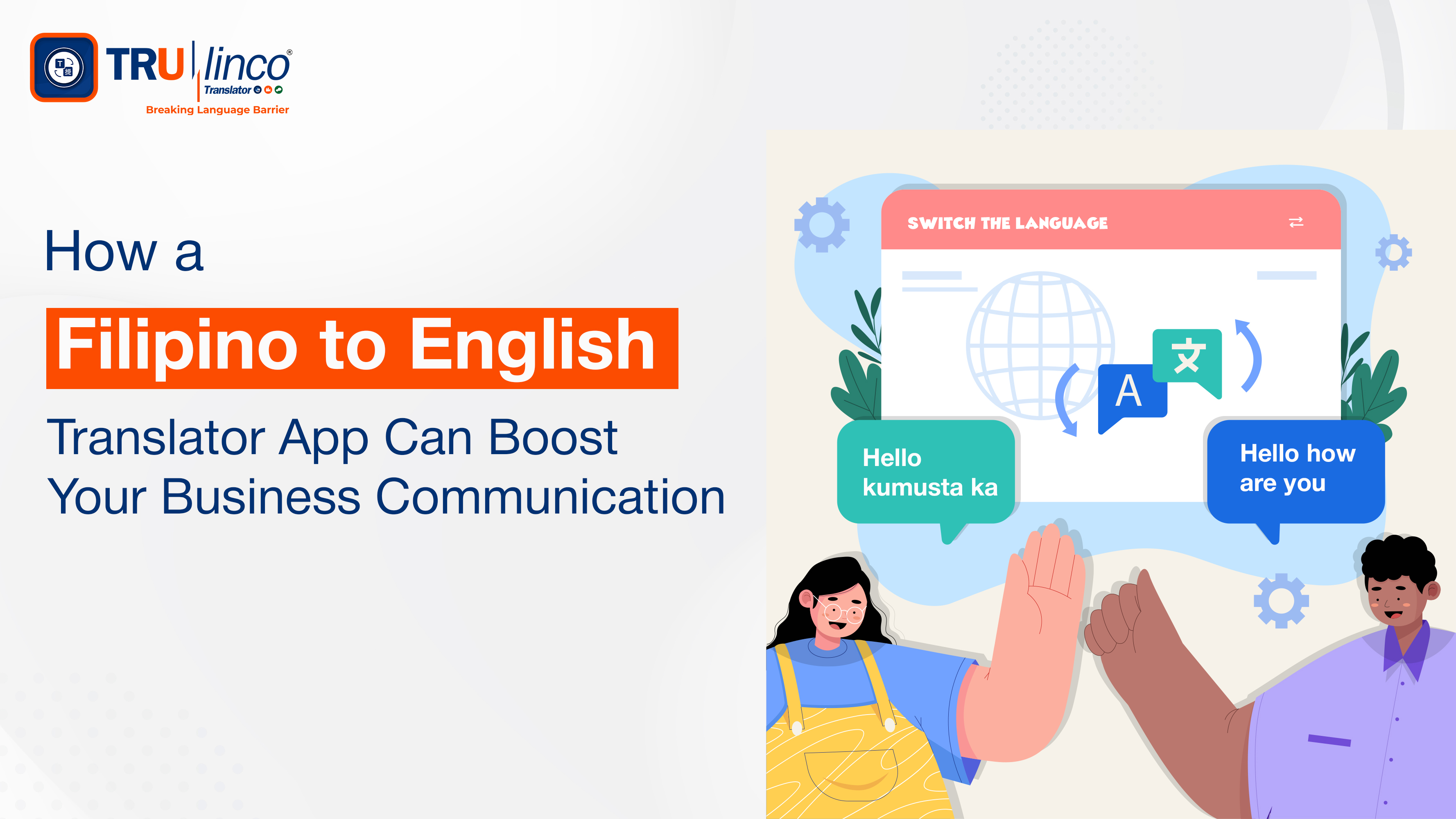 How a Filipino to English Translator App Can Boost Your Business Communication