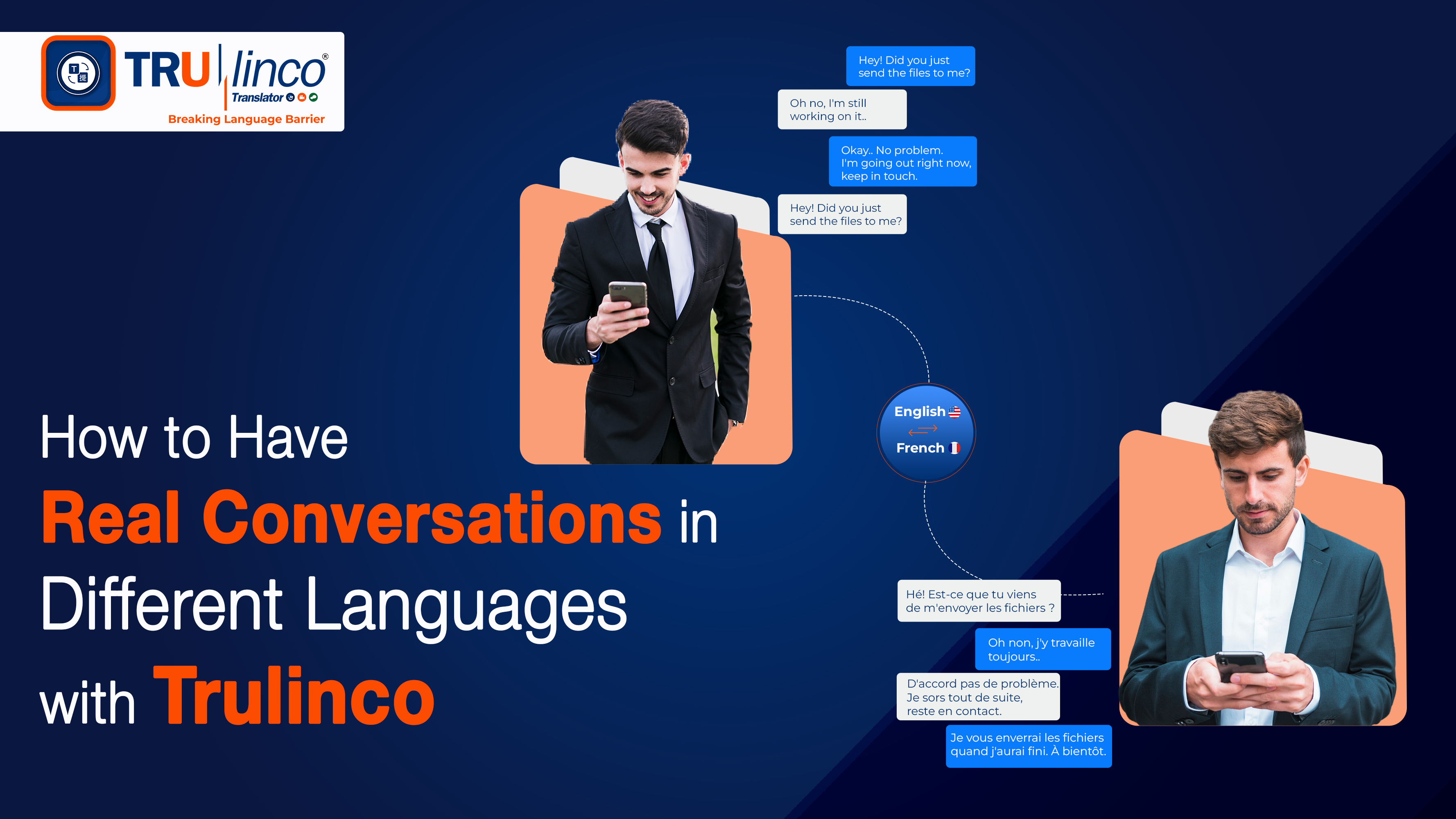 How to Have Real Conversations in Different Languages with Trulinco