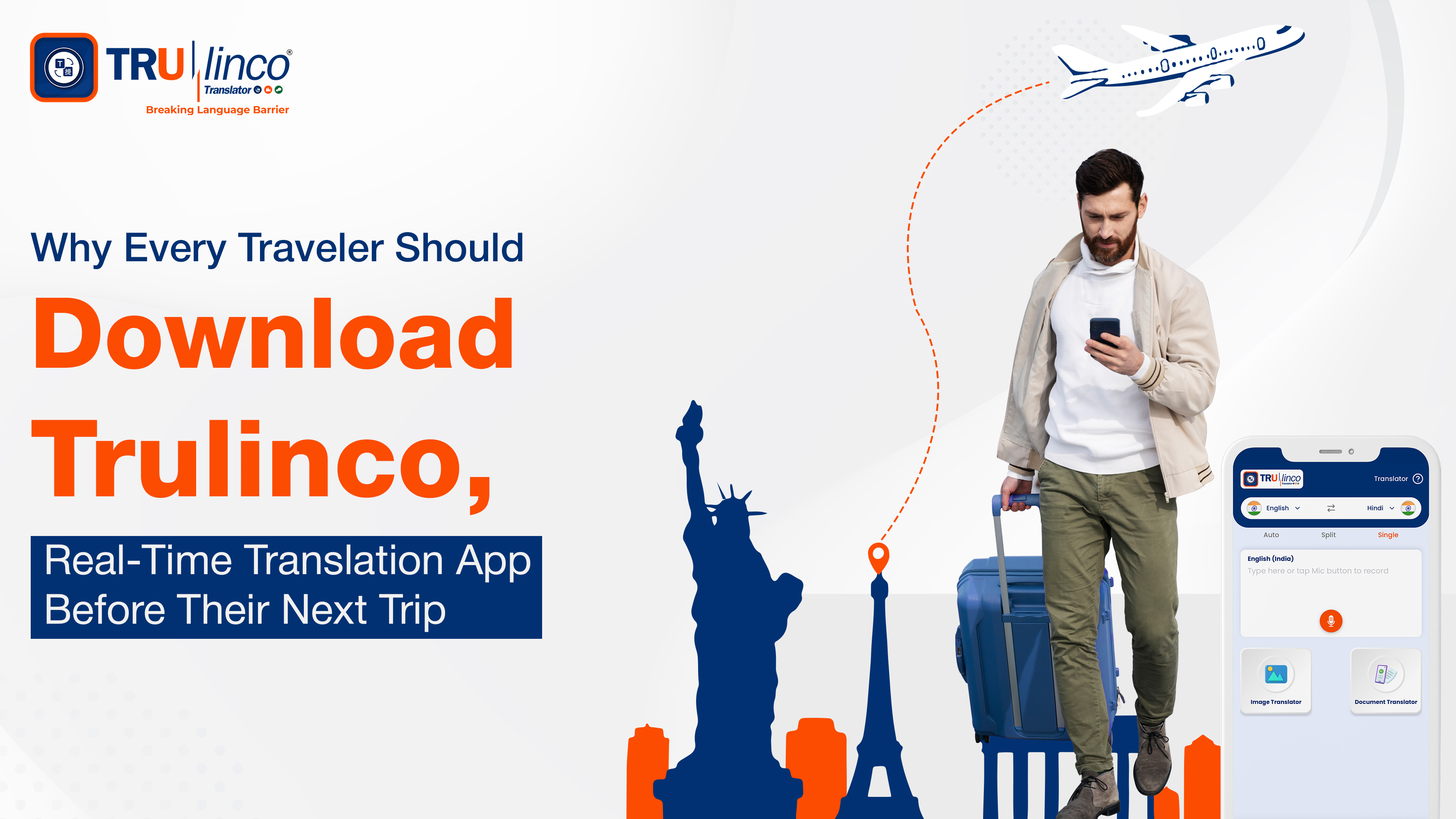 Why Every Traveler Should Download Trulinco, Real-Time Translation App Before Their Next Trip